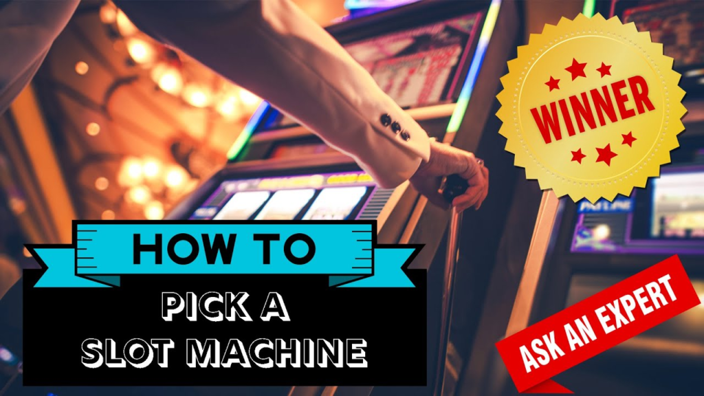how to pick a winning slot machine